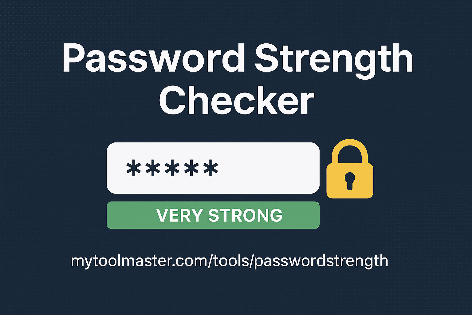Blog post image for The Ultimate Guide to Password Strength Checkers & How to Create Stronger Passwords